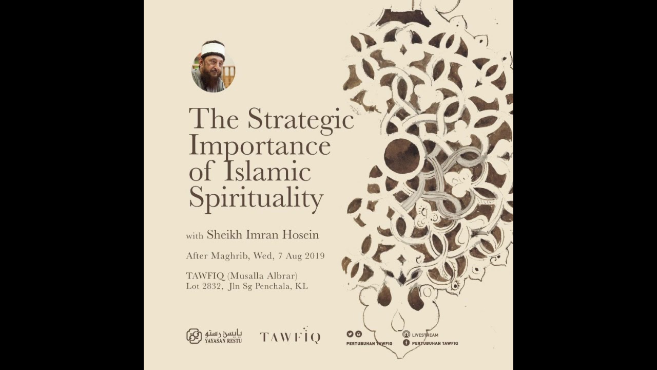 THE STRATEGIC IMPORTANCE OF ISLAMIC SPIRITUALITY