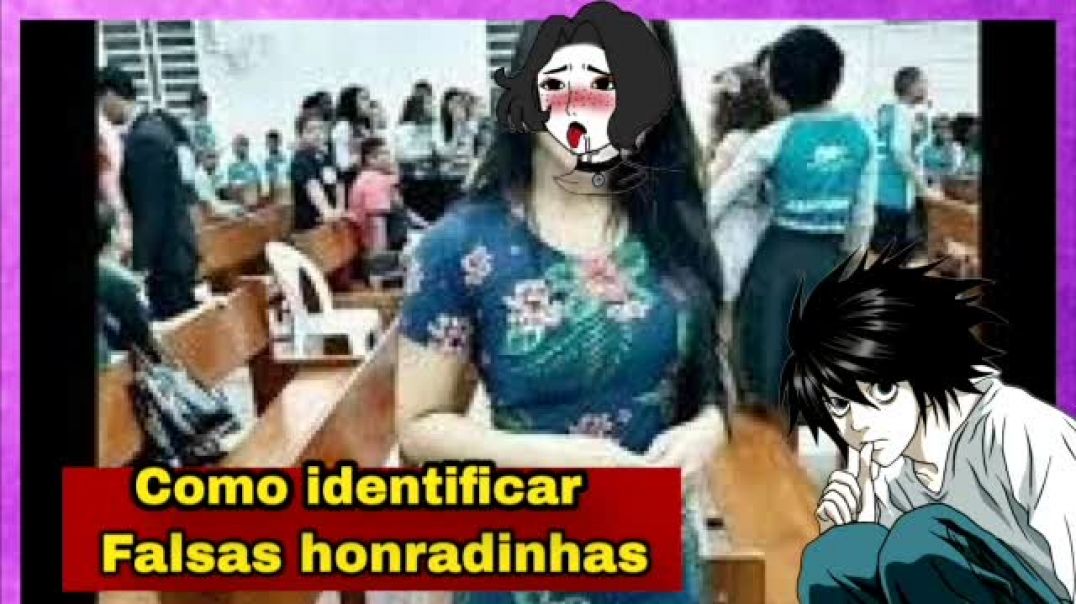 Como identificar as falsas honradinhas