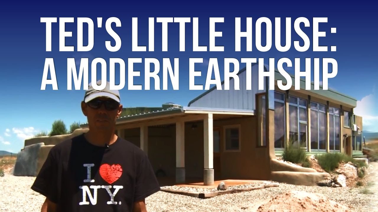 Ted's Little House: A Modern Earthship