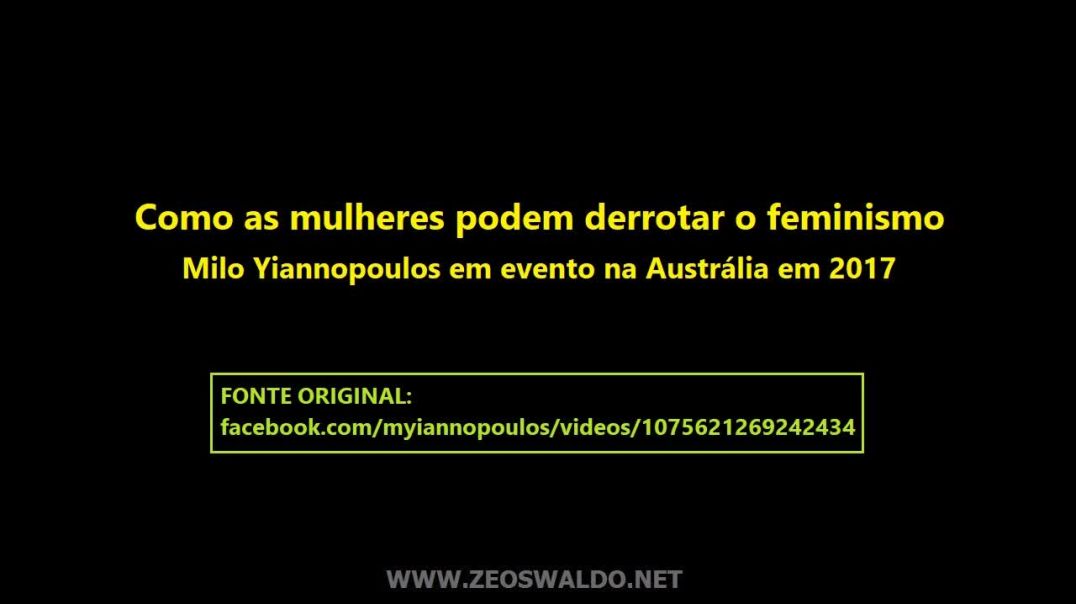 Como derrotar o feminismo - por Milo Yiannopoulos