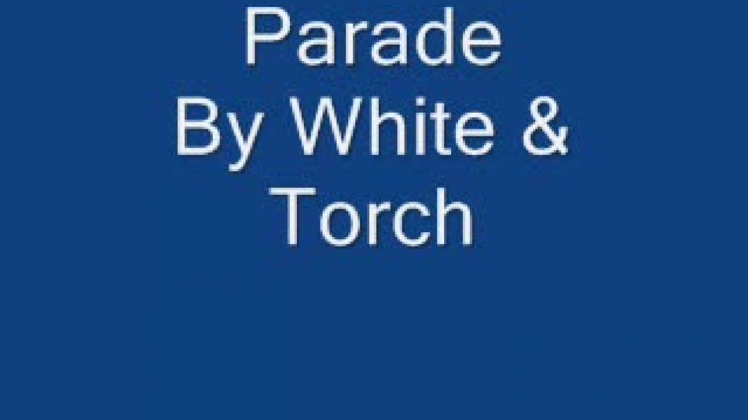 Parade By white & Torch - 1982 - Sure sounds like the Walker Brothers!