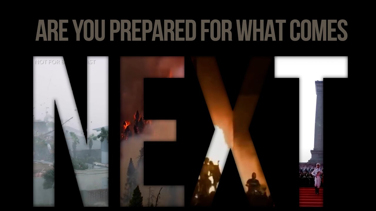 WHAT COMES NEXT | Are You Prepared?