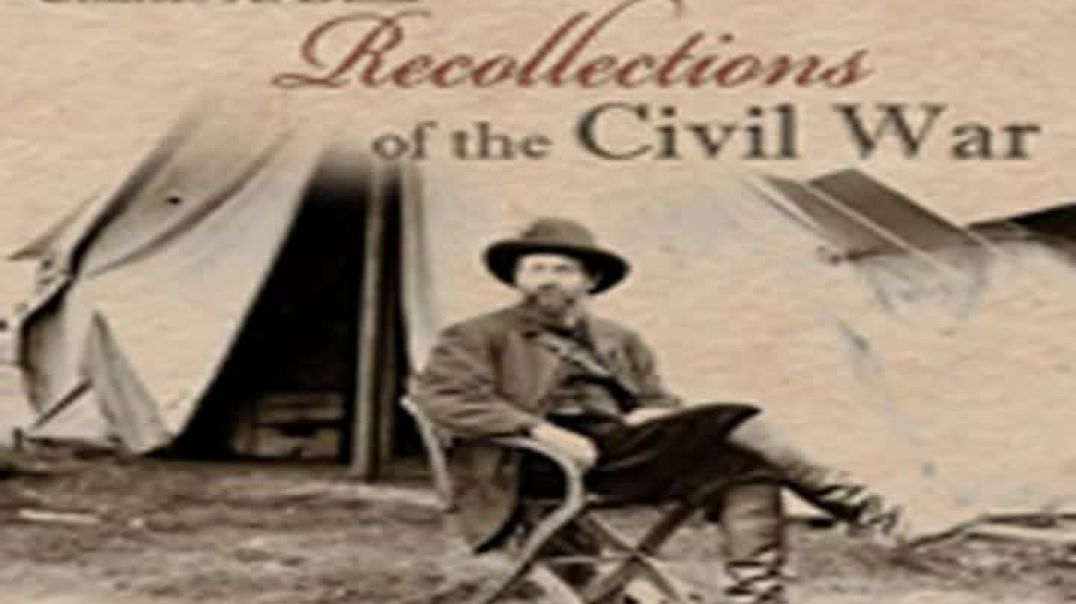 Recollections of the Civil War, by Charles  Dana [audiobook]