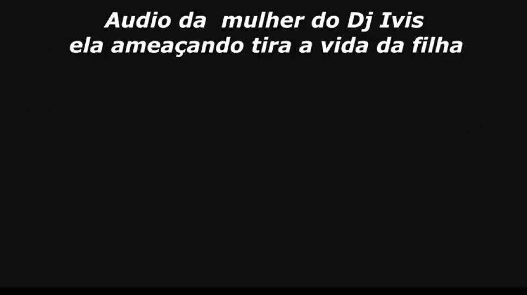 Caiu a mascara da esposa do DJ Ivis áudio vazouuuu e revela a verdade