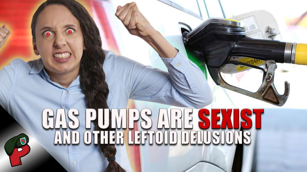 Gas Pumps are Sexist | Grunt Speak Live