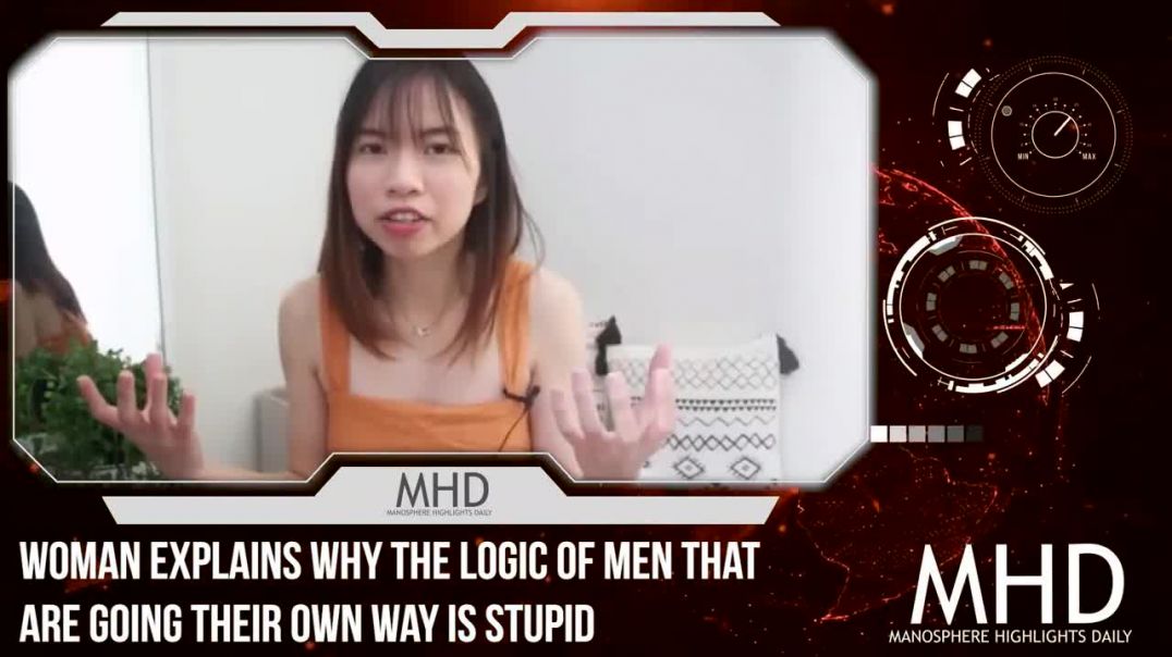 Ignorant Woman Explains Why The Logic of Men That Are Choosing to Go Their 0wn Way is St00#p-d