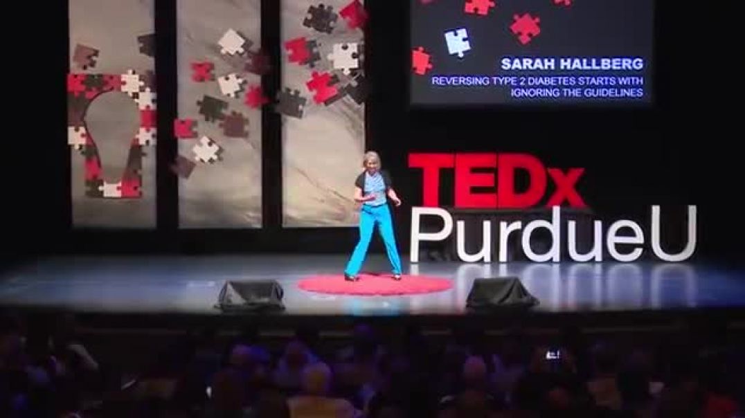 Reversing Type 2 Diabetes Starts with IGNORING the Guidelines Sarah Hallberg Tedx Purdueu