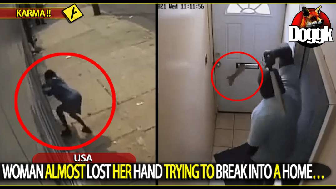 WOMAN ALMOST LOST HER HAND TRYING TO BREAK INTO A HOME.. (USA)