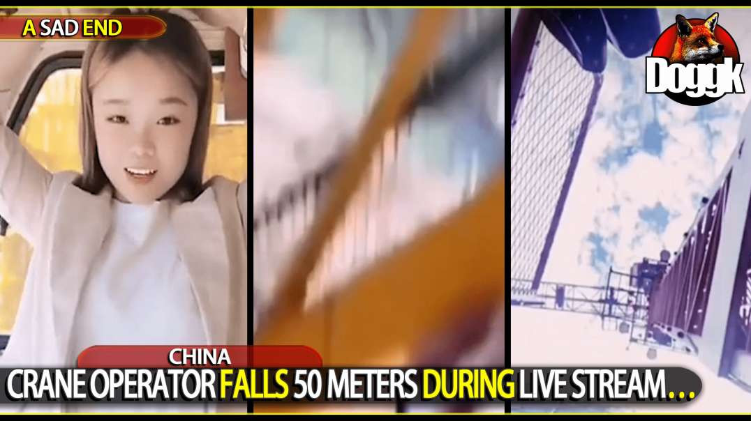 CRANE OPERATOR FALLS " 50 METERS " DURING LIVE STREAM... (CHINA)