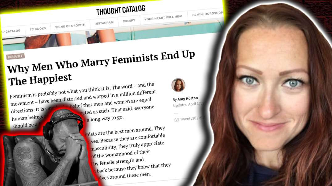 Used Up Sl*t Urges Men To MARRY Fem*nists (FOH)