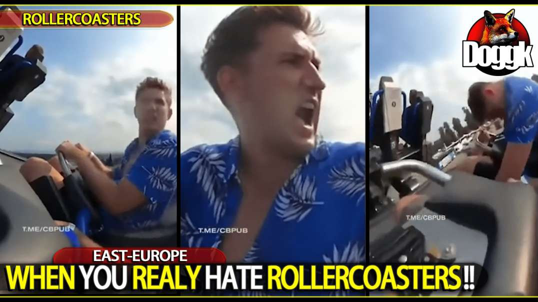 WHEN YOU REALLY HATE ROLLERCOASTERS.. (EAST-EUROPE)