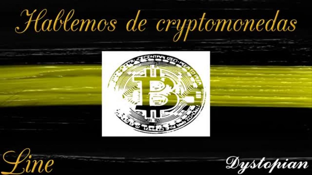 HABLEMOS DE CRYPTOMONEDAS - LINE