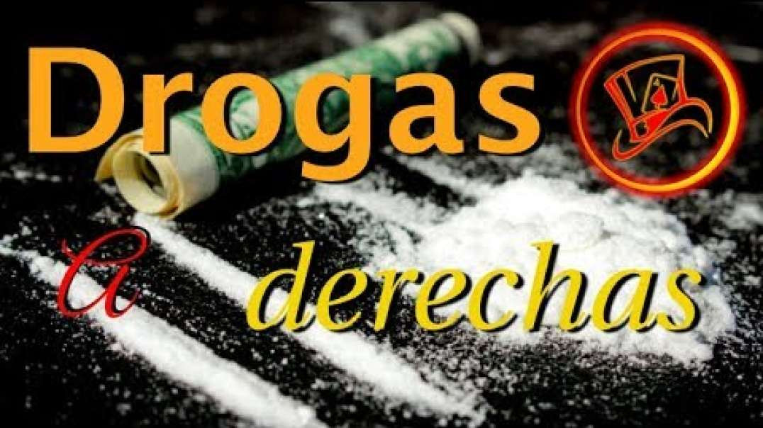 Ancap: “Drogas a derechas e izquierdas“