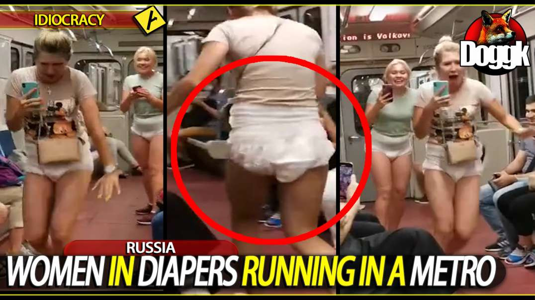 WOMEN IN DIAPERS RUNNING IN A METRO.. (RUSSIA)