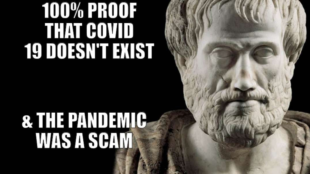 Covid 19 Doesn't Exist, & The Pandemic Was A Scam - 100% Proof!