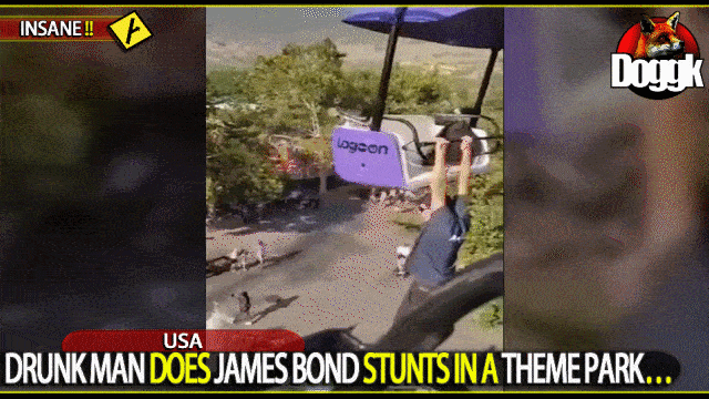 DRUNK MAN DOES JAMES BOND STUNTS IN A THEME PARK.. (USA)