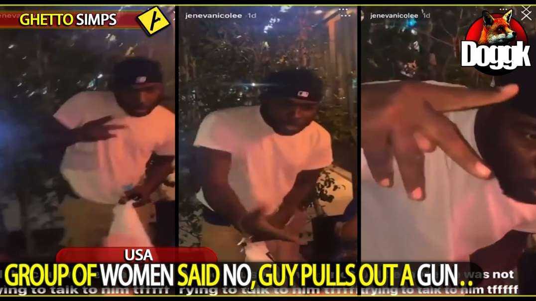 GROUP OF WOMEN SAID "NO", GUY PULLS OUT A GUN.. (USA)