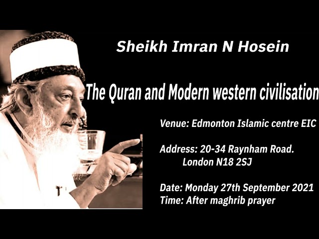 The Quran & Modern Western Civilization 27-09-21