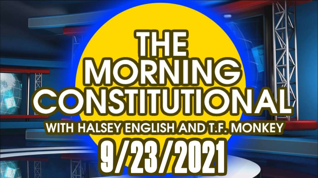 The Morning Constitutional: 9/23/2021