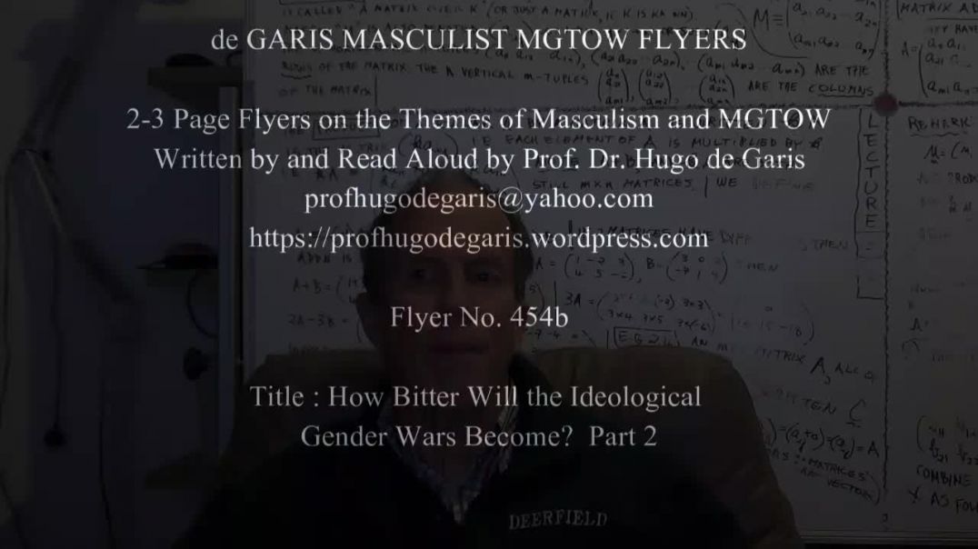 454b   How Bitter Will the Ideological Gender Wars Become? Part 2 (Masculism, MGTOW)