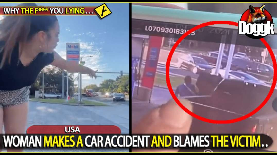 WOMAN MAKES A CAR ACCIDENT AND BLAMES THE VICTIM.. (USA)