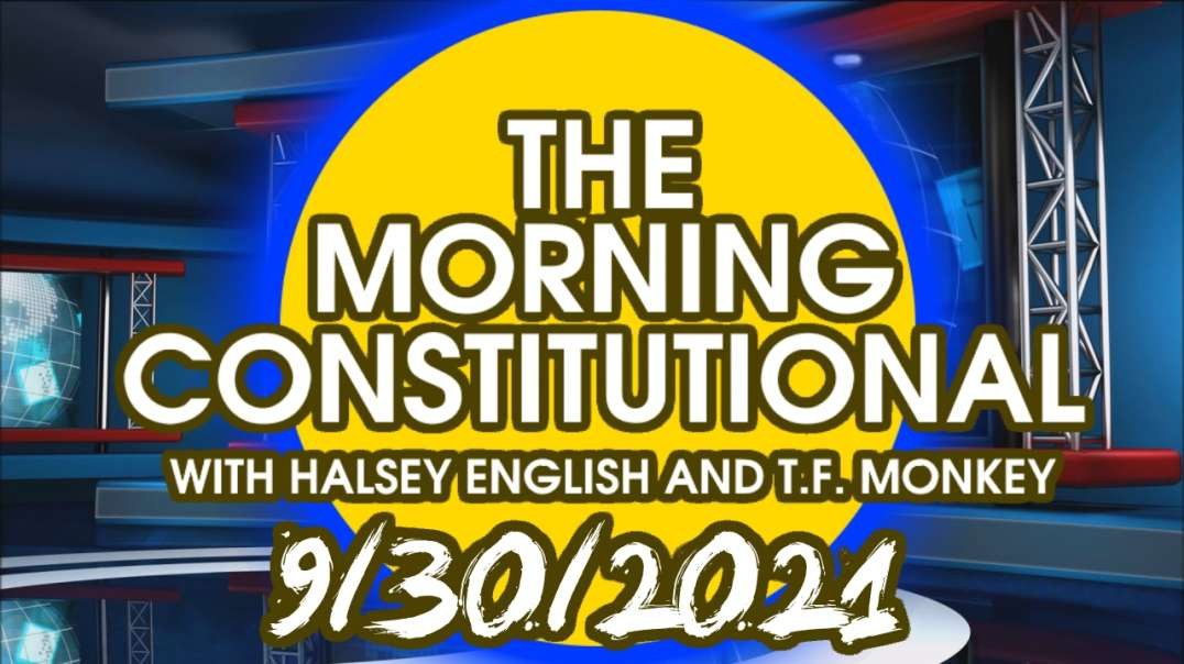 The Morning Constitutional: 9/30/2021