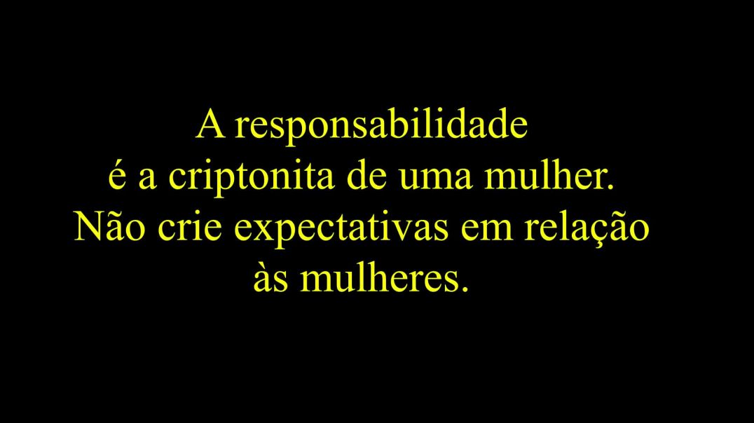 Beta Sedutor - Homem não deve ter expectativas em relação as mulheres.