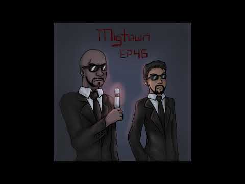 Migtown Episode 046 Drexel vs The Deep State