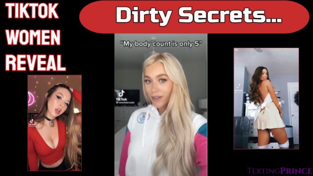 TikTok Women Reveal Dirty and Shocking Truths about Their 'Love Life'