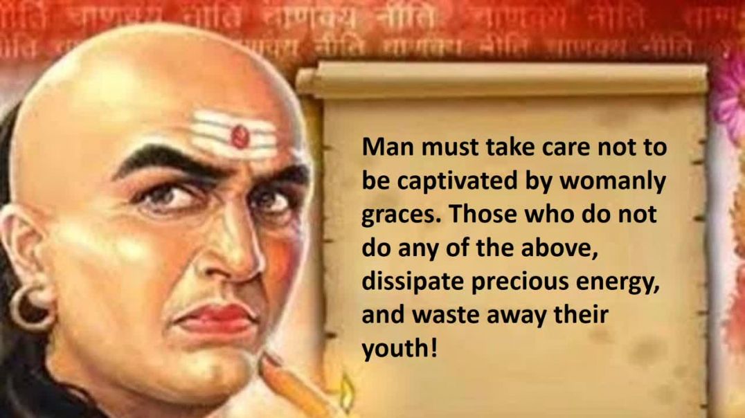 Chanakya on Women  Powerful Man