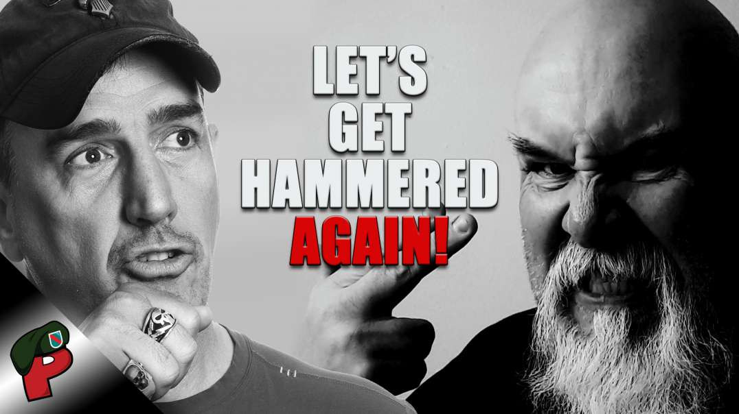 Let's Get Hammered... Again! | Grunt Speak Live
