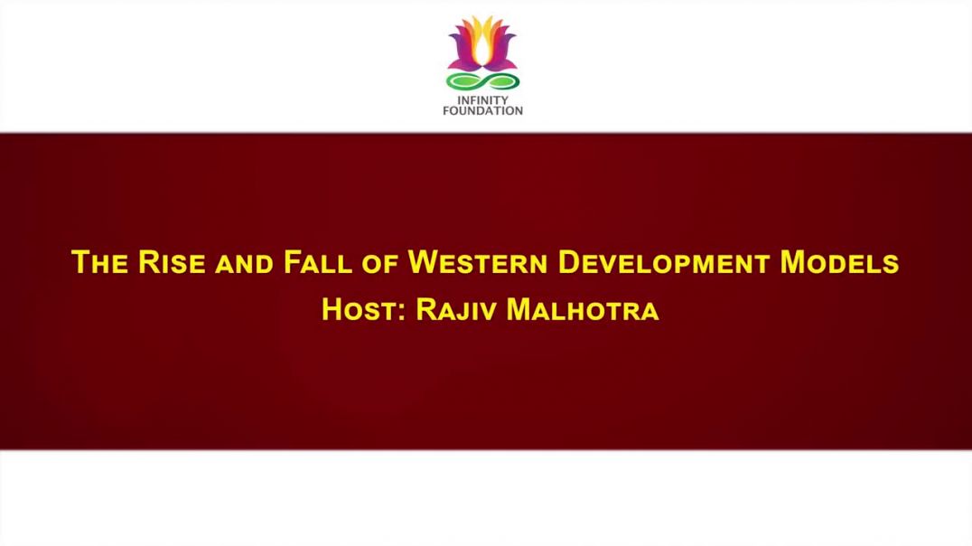 THE RISE AND FALL OF WESTERN DEVELOPMENT MODELS -S.GURUMURTHY , an economist from india