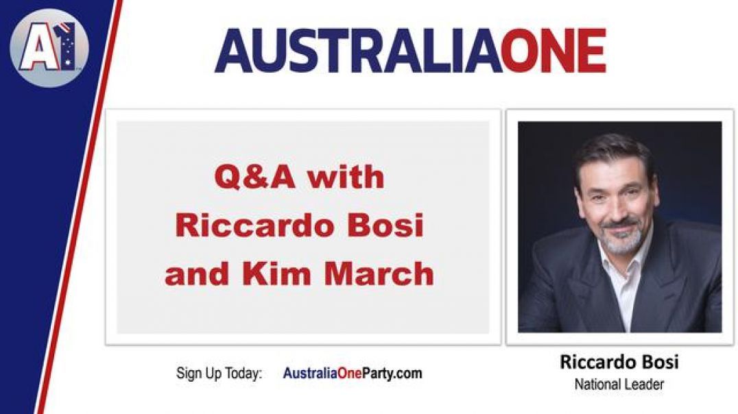 AustraliaOne Party (A1) - Q&A with Riccardo Bosi and Kim March