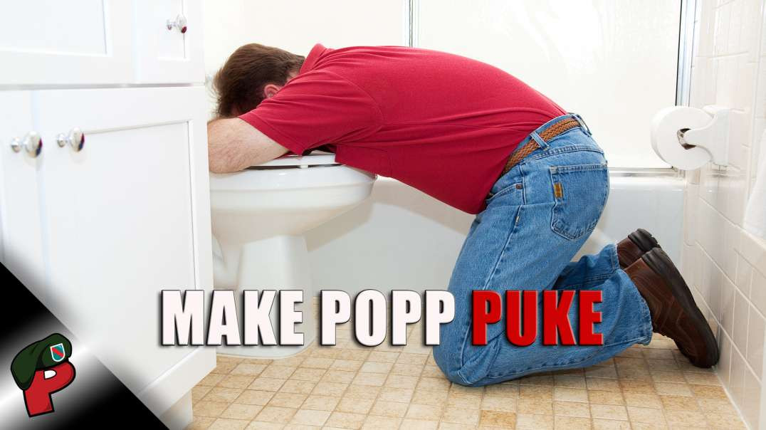 Make Popp Puke | Grunt Speak Live