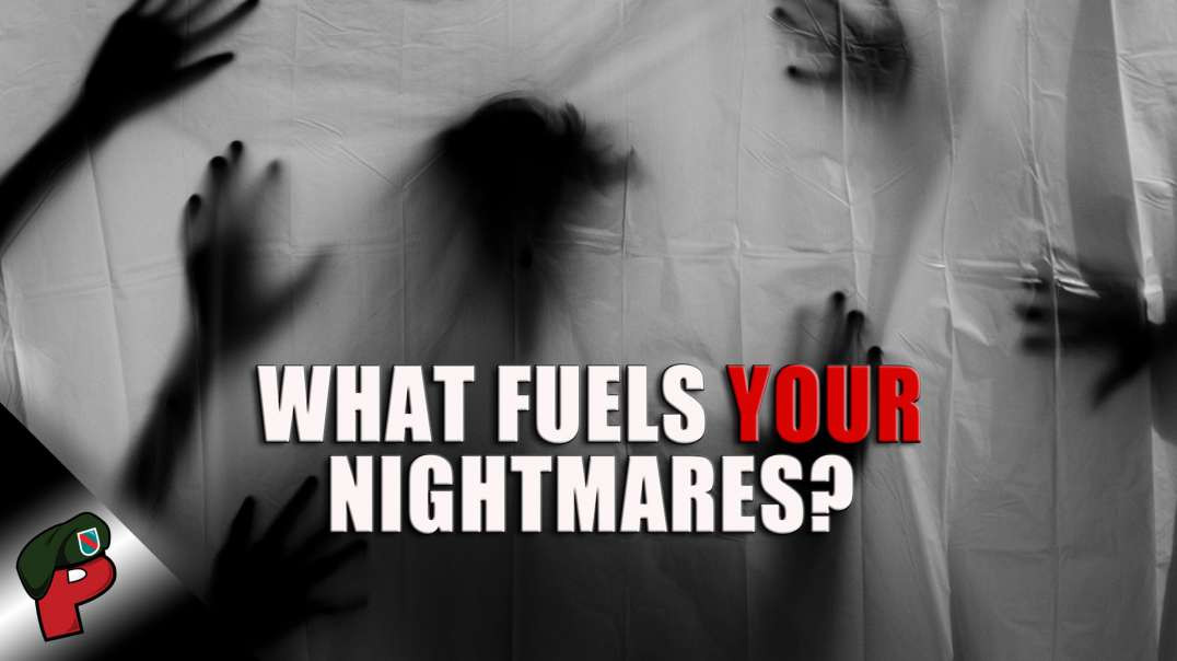 What Fuels Your Nightmares? | Grunt Speak Live