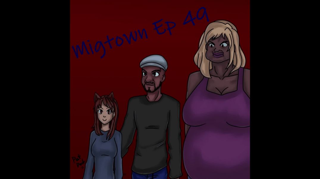 ⁣Migtown Episode 049: Drexel vs Foot-Butt Stuff