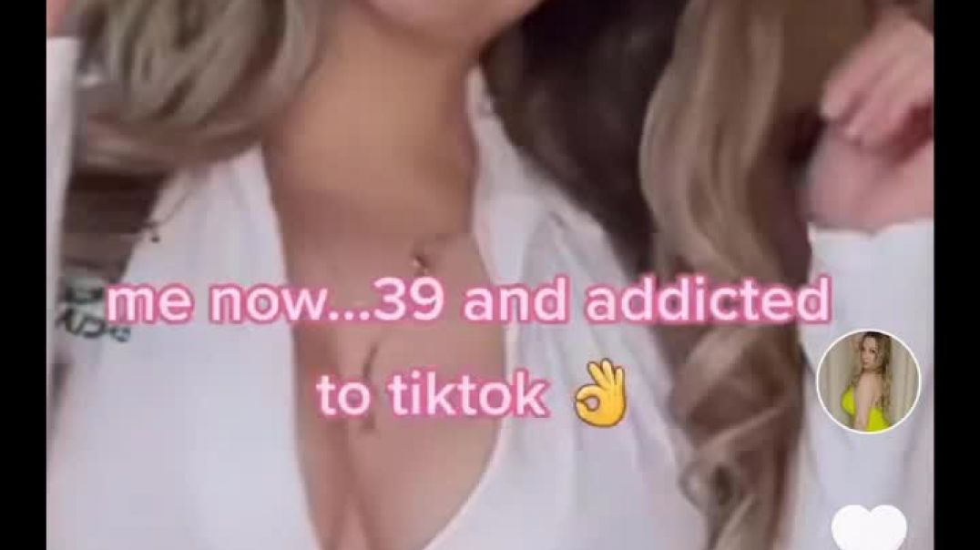 39 year old woman addicted to Tiktok