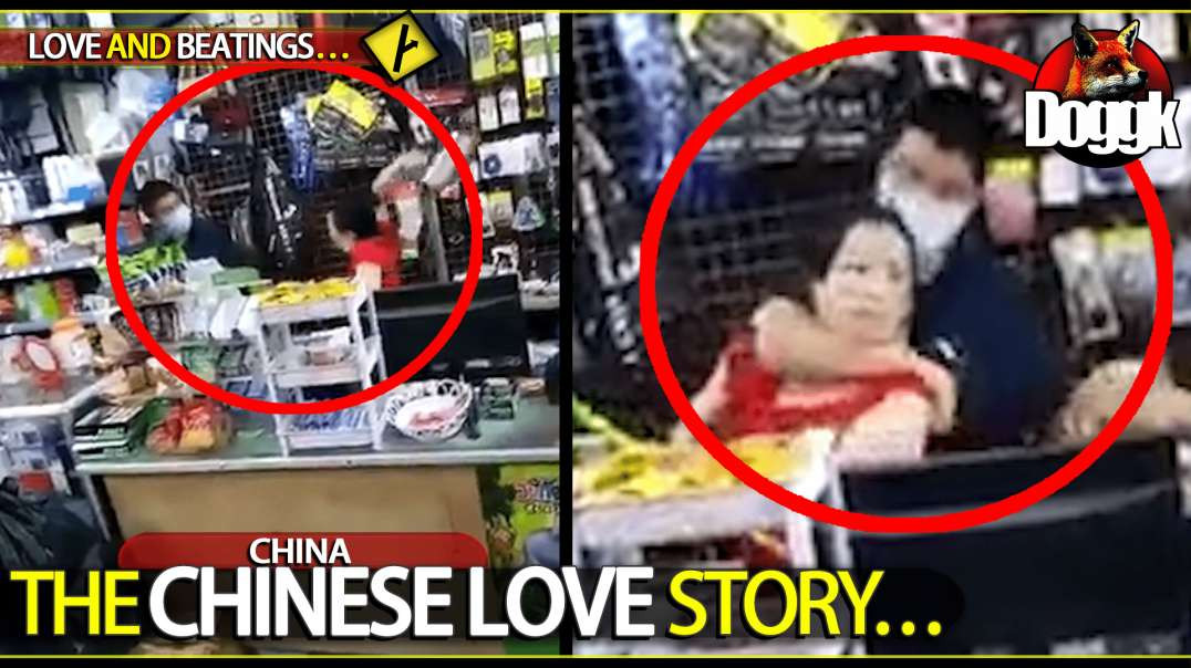 THE CHINESE LOVE STORY.. >> COUPLE DISPUTES << (CHINA)