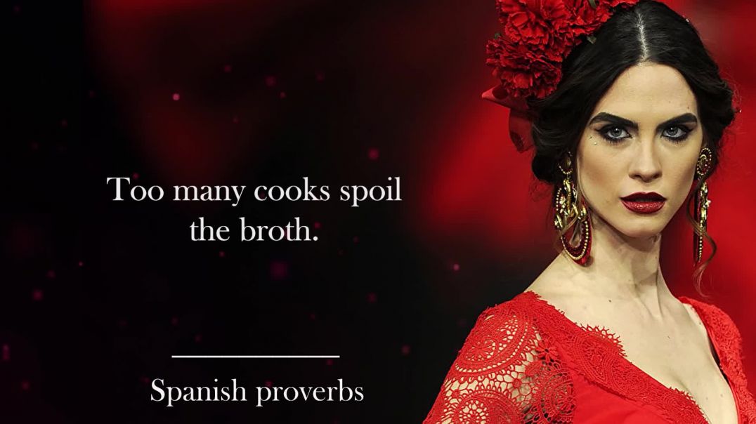 Incredibly Wise Spanish Proverbs and Sayings