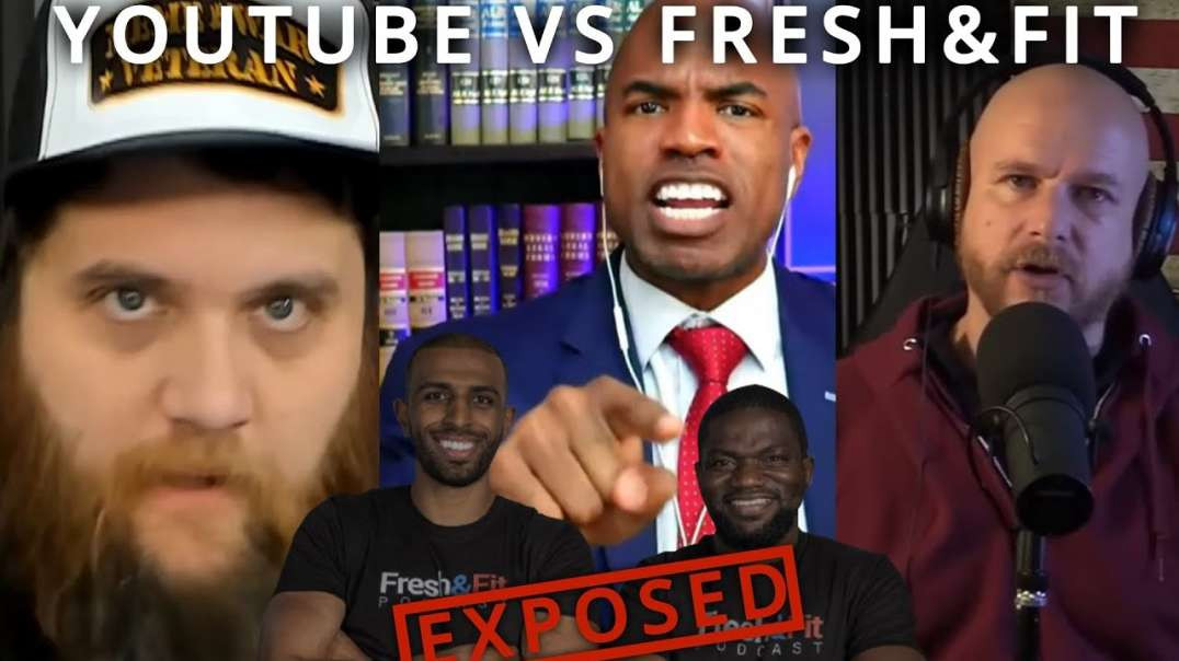 FAKE AND FRAUD: YouTube VS @FreshandFit: Frauds take down other channels like their fake alpha daddy @Donovan Sharpe