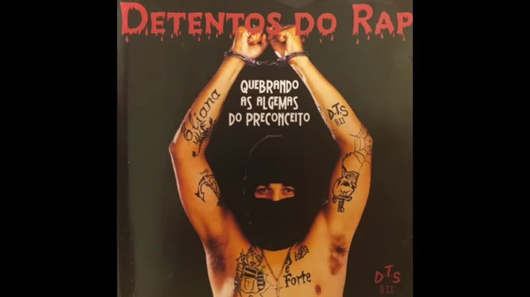 Detentos do Rap - Baseado Em Fatos Reais