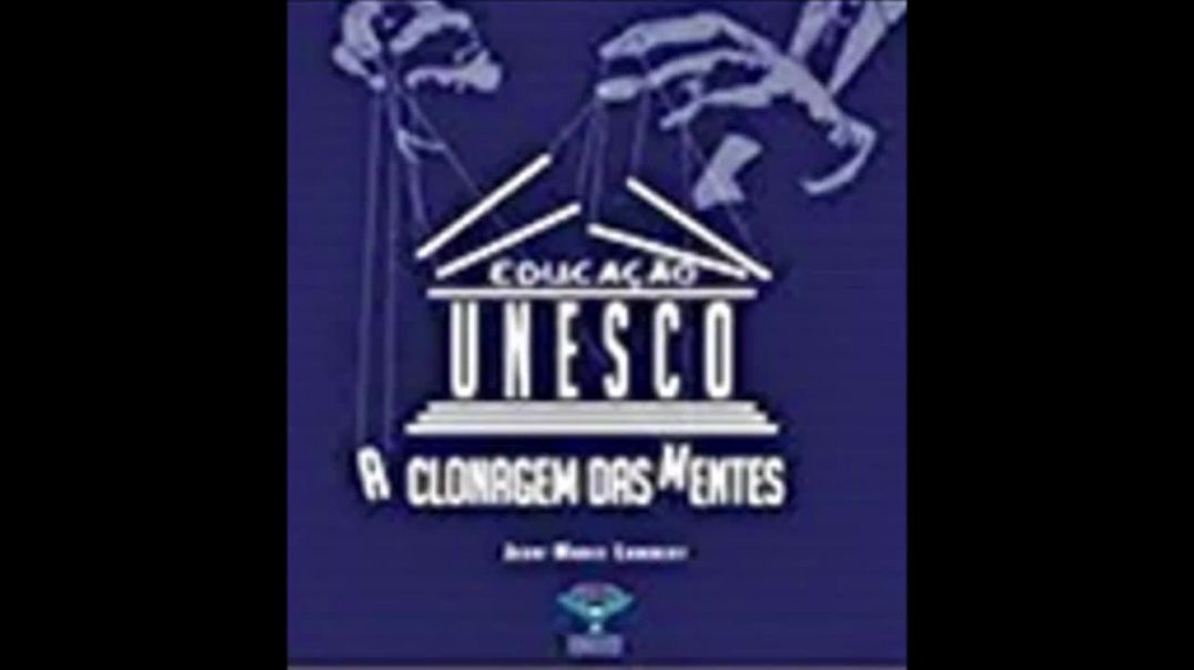 Educação UNESCO: a Clonagem das Mentes | Jean-Marie Lambert