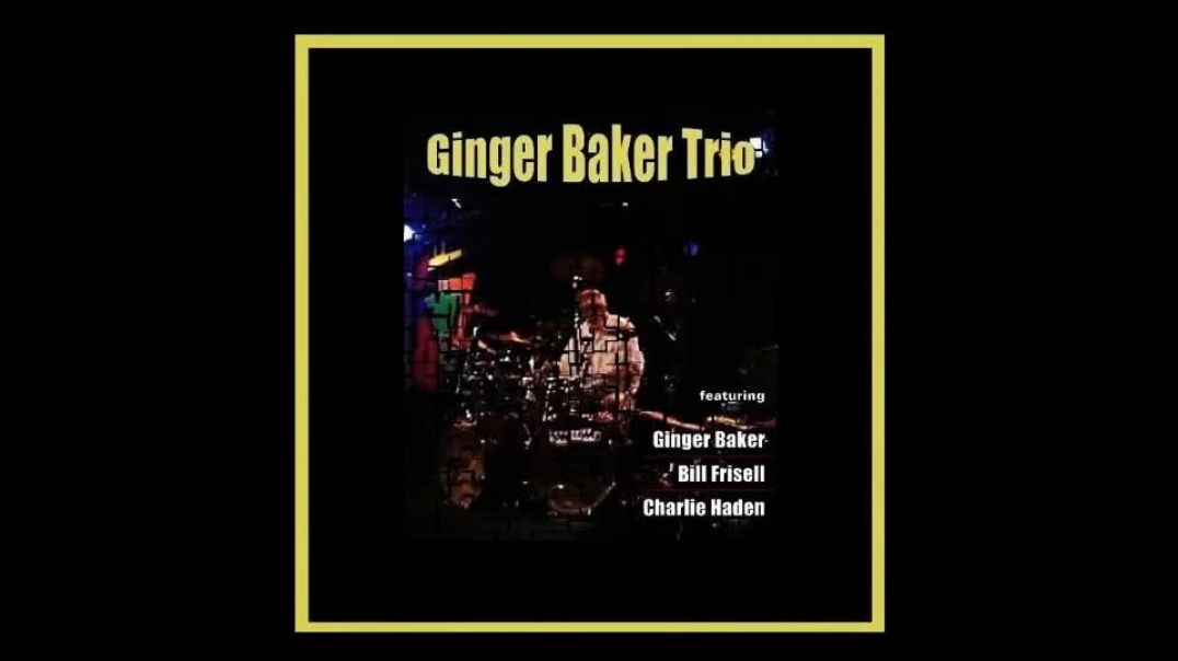 Ramblin' / Ginger Baker