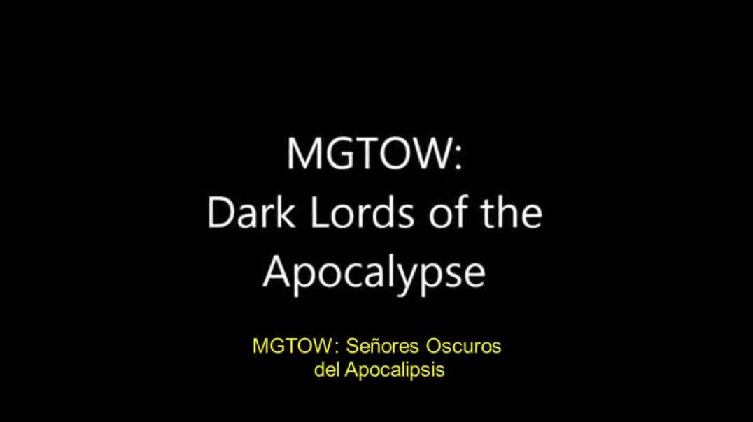 MGTOW Classic : TFM's Dark Lords of the Apocalypse.