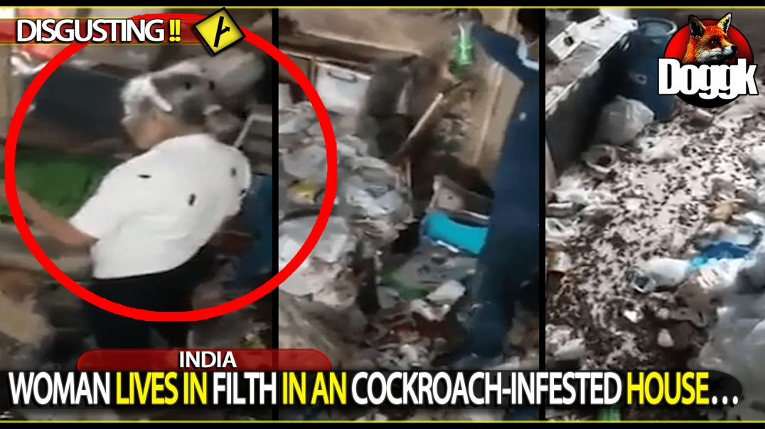 WOMAN LIVES IN FILTH IN A COCKROACH-INFESTED HOUSE... (INDIA)