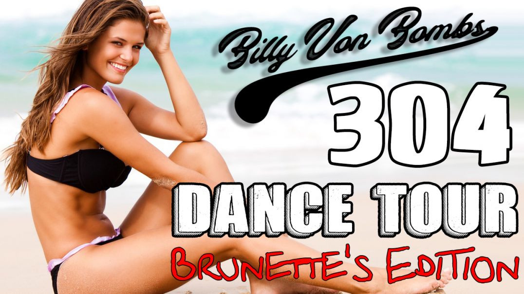 Billy Von Bomb's 304 Dance Tour #4 Brunette's Edition #shorts