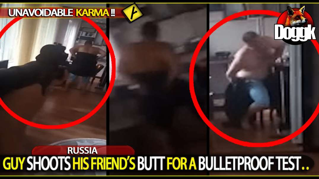 GUY SHOOTS HIS FRIEND'S BUTT FOR A BULLETPROOF TEST.. (RUSSIA)