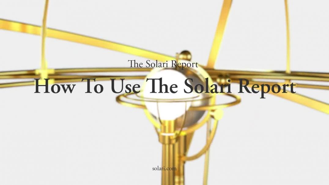 How to Use the Solari Report