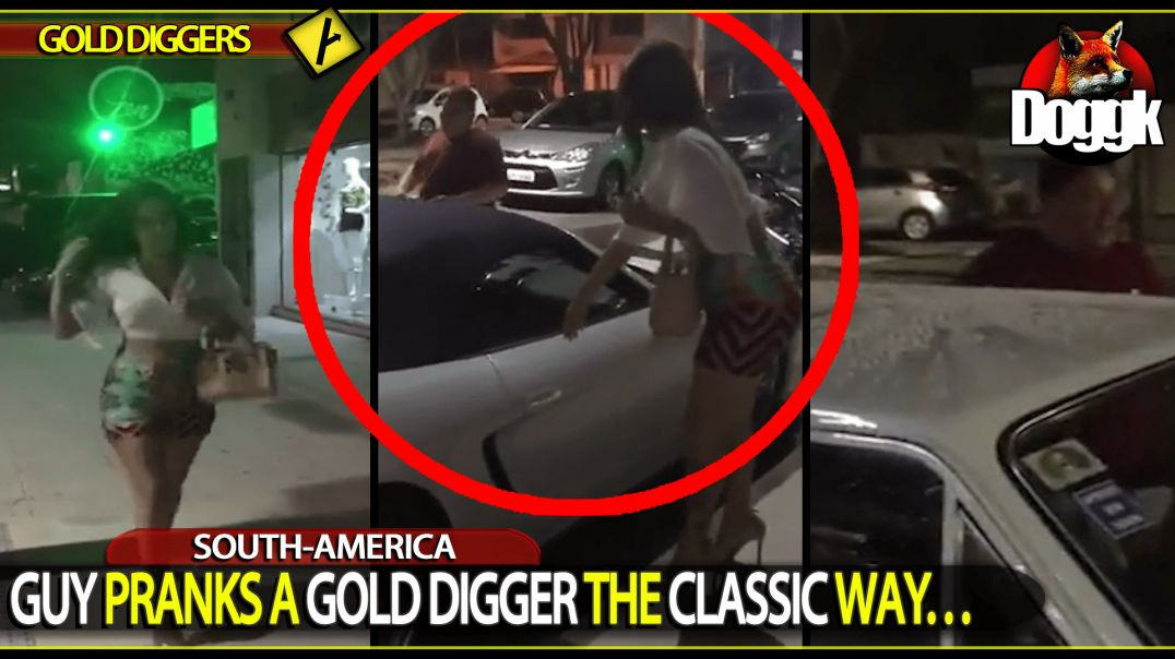 GUY PRANKS A GOLD DIGGER THE CLASSIC WAY.. (SOUTH-AMERICA)