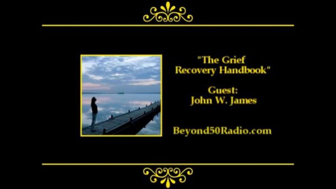 The Grief Recovery Handbook - Podcast 1 and 2